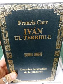 Libri di seconda mano: Francis Carr. Iván el terrible.